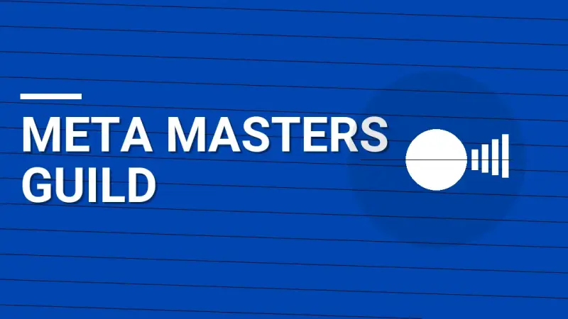 Meta Masters Guild