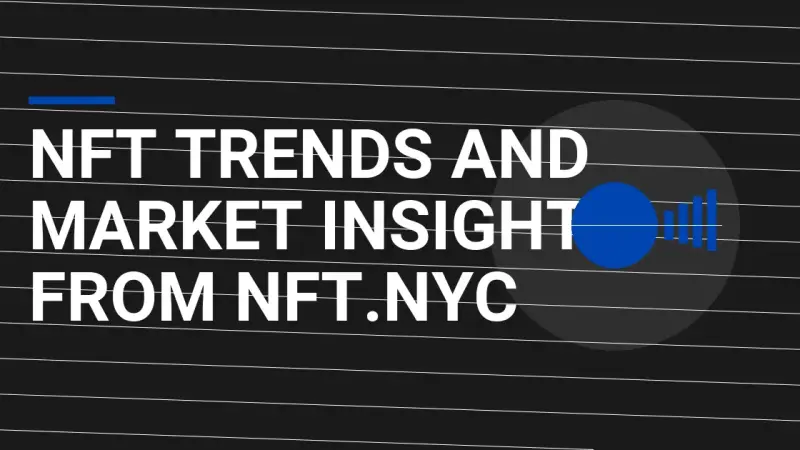 NFT Trends and Market Insights from NFT.NYC