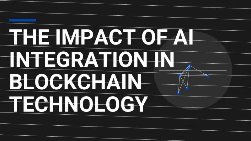 The Impact of AI Integration in Blockchain Technology