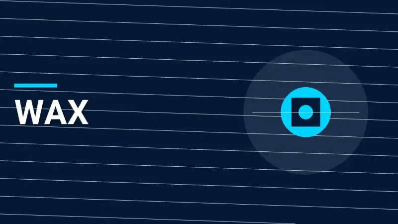 WAX