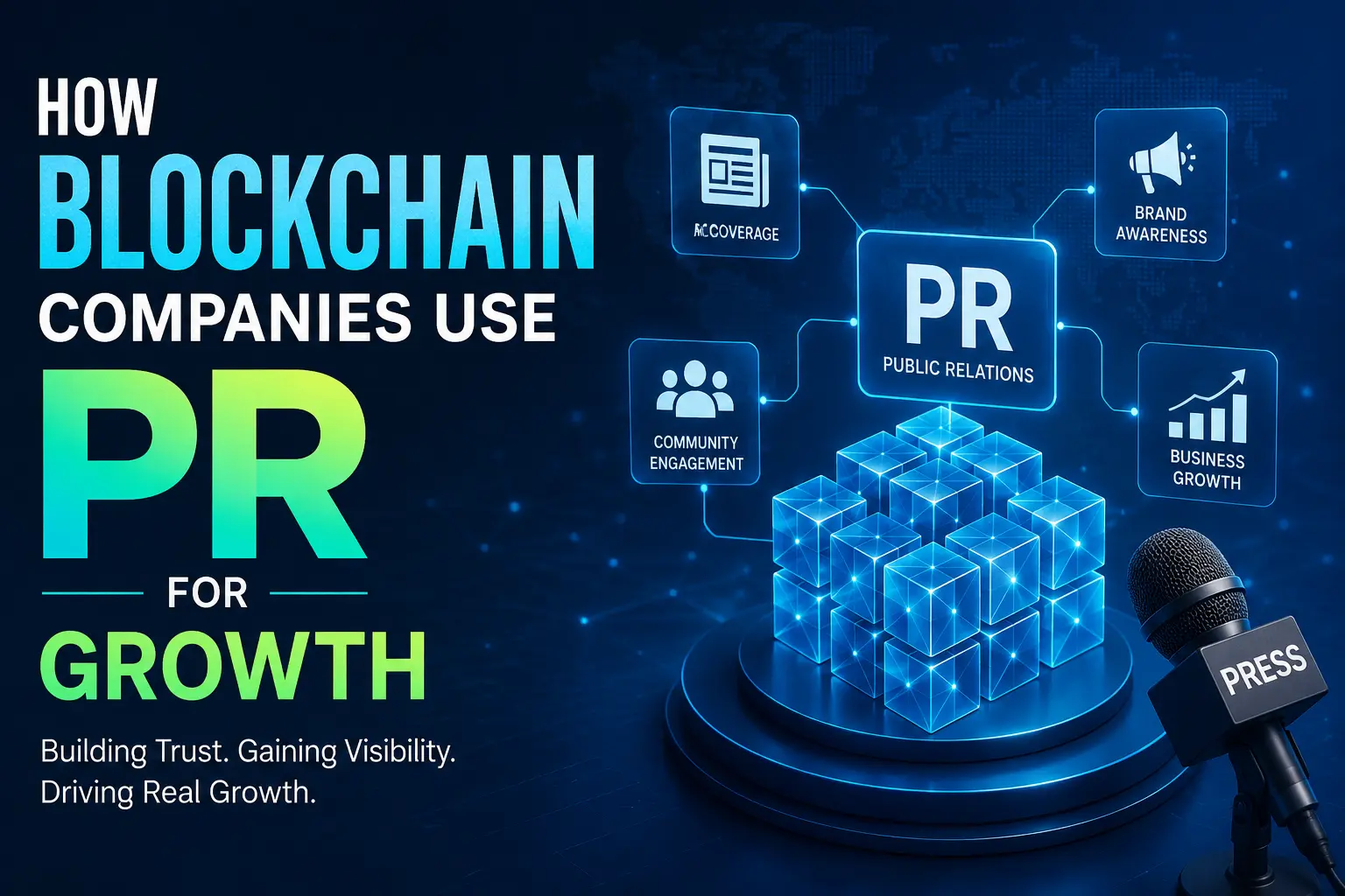 How Blockchain Companies Use PR for Growth